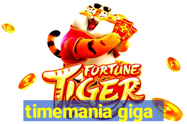 timemania giga-sena